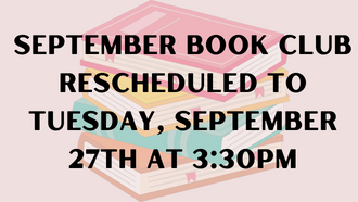 September Book Club rescheduled to Tuesday, September 27th